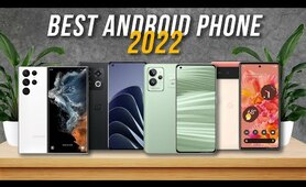 Best Android Phone 2022 - Top 5 Best Android Smartphones