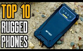 Top 10 Rugged Smartphones 2022! Best Rugged Phone 2022!