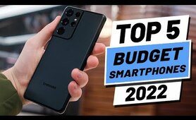 Top 5 BEST Budget Smartphones of [2022]