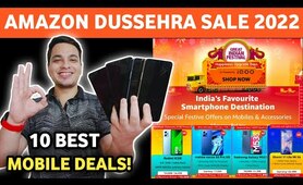 Amazon Dussehra Sale 2022 - 10 Best Smartphone Deals | Amazon New Sale | Saste Mei Flagship 